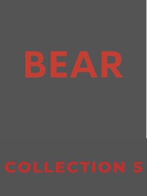 cover image of Bear, Collection 5
